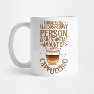 Successful only with Cappuccino Mug